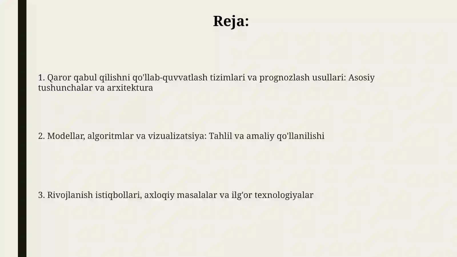 Qaror qabul qilishni qo'llab-quvvatlash tizimlari va prognozlash usullarini yaratish 2