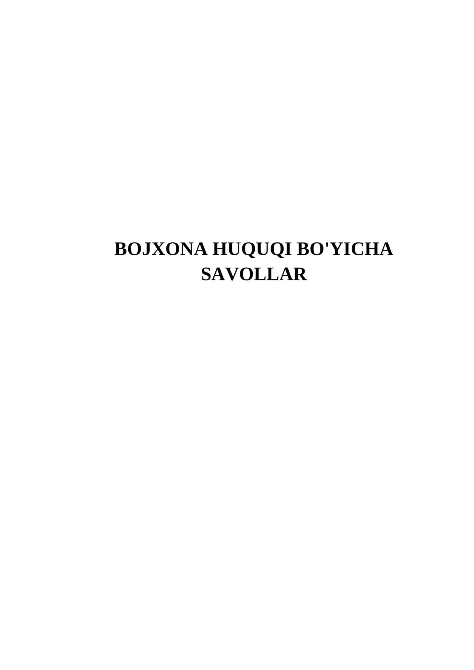 BOJXONA HUQUQI BO'YICHA SAVOLLAR 2