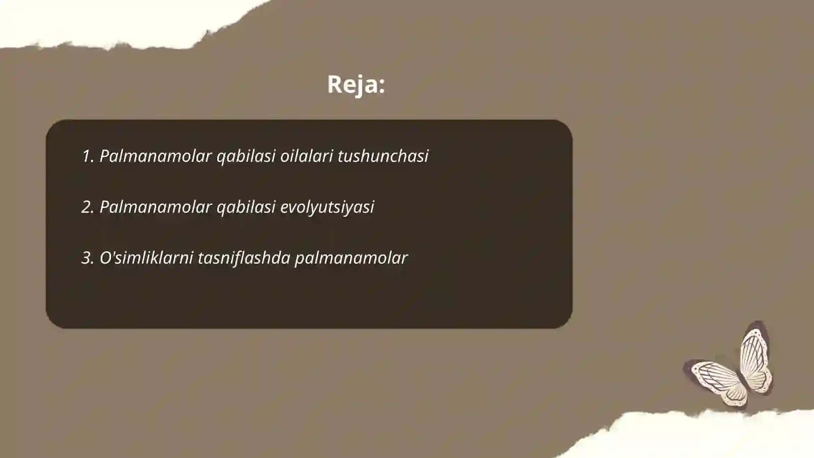 Palmanamolar qabilasi oilalari,tavsifi va asosiy turlari 2