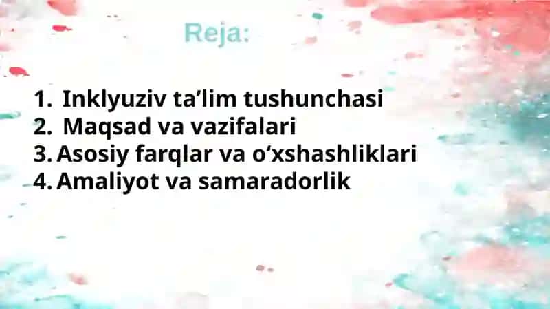 Inkulyuziv va birgalikda o'qitish. Ularning farqlari. 2