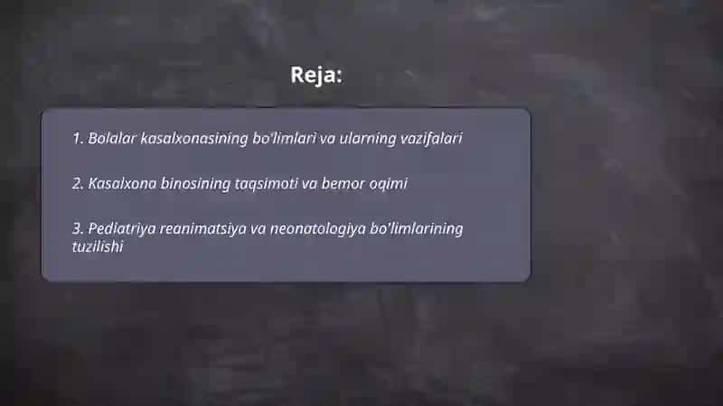 Bolalar kasalxonasining tuzilishi 2
