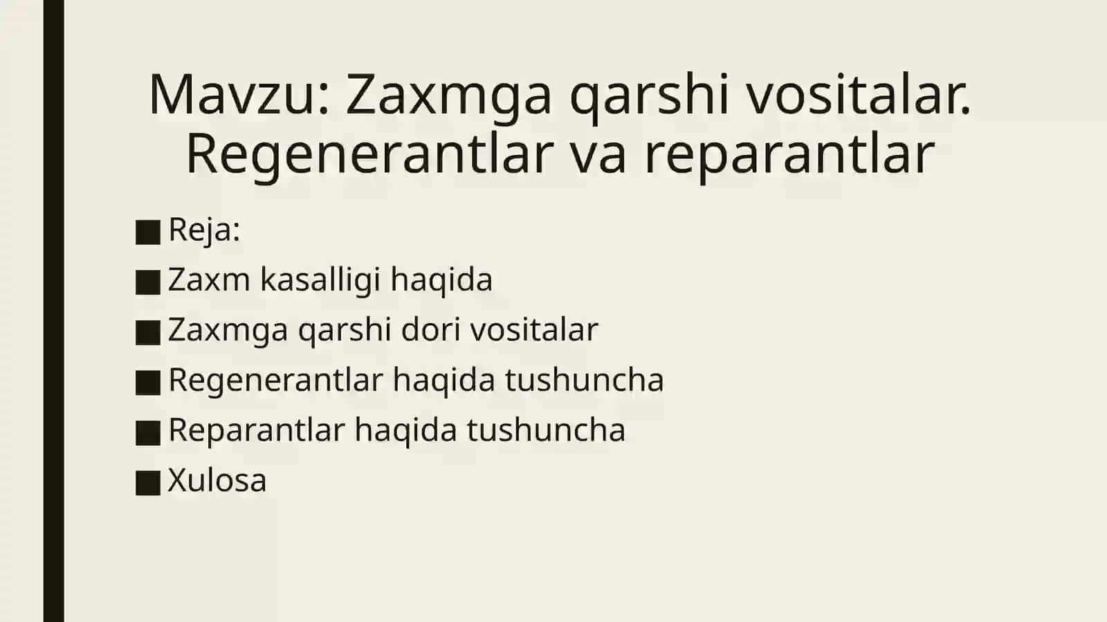 zaxmga qarshi vositalar.Regenerantlar va reparantlar 2