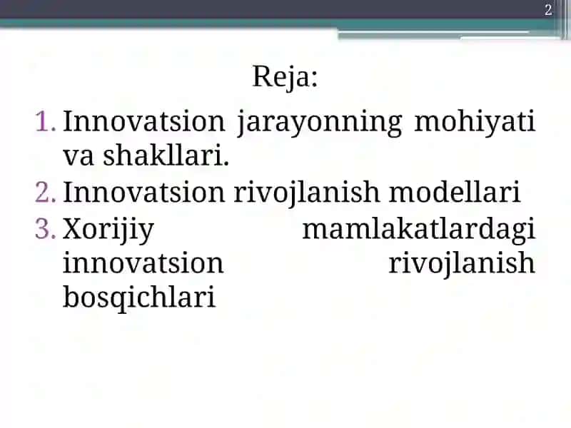Jahon iqtisodiyotida innovatsion jarayonlarning bosqichlari va modellari 2