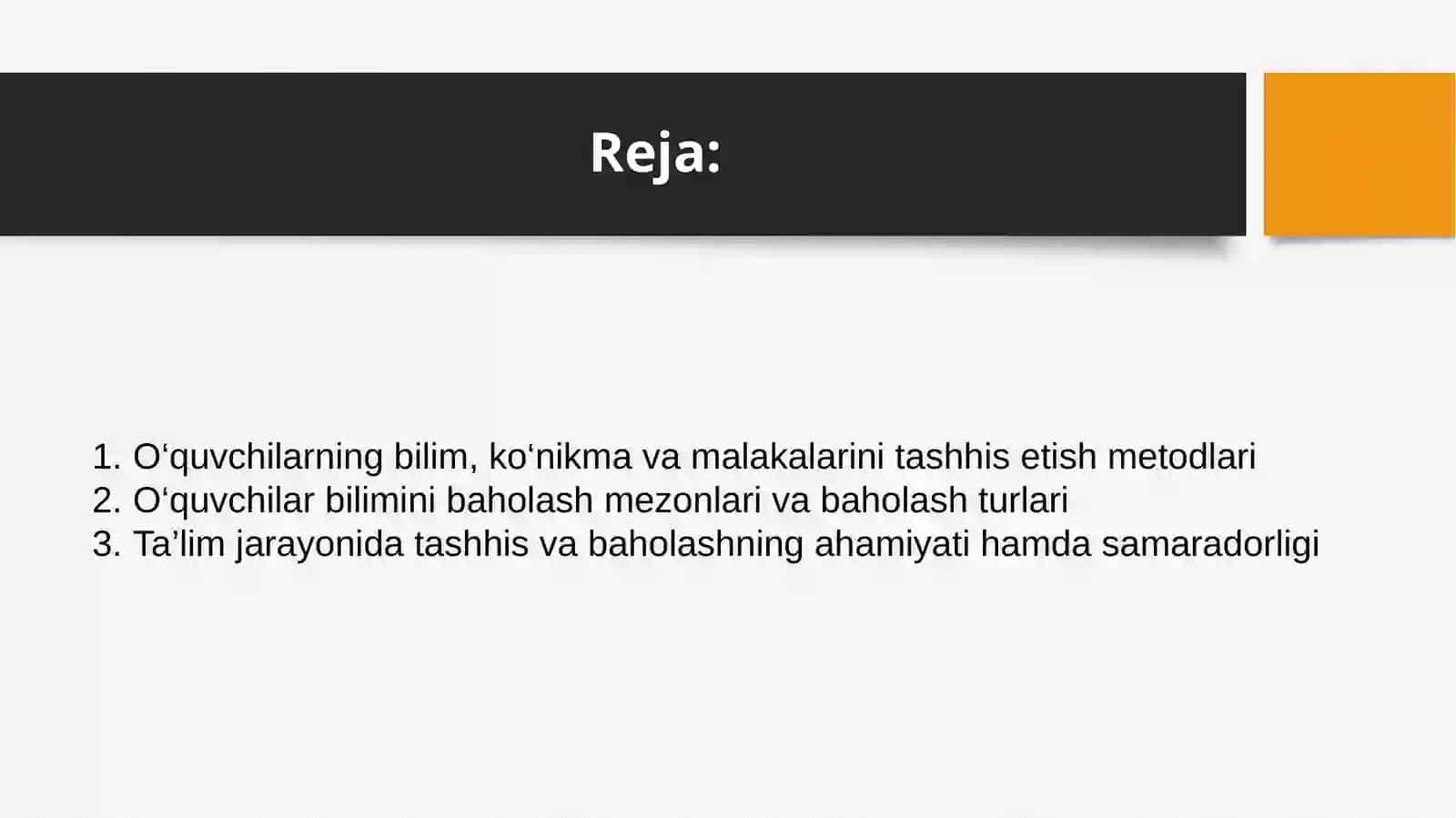 O‘quvchilarning bilim,ko‘nikma va malakalarini tashhis etish metodlari.O‘quvchilarni baholash mezonlari. 2