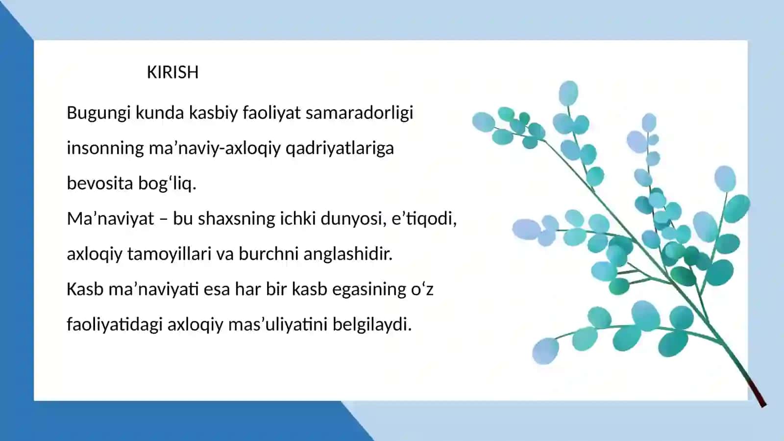 Kasbiy faoliyatda ma’naviyat. Kasb ma’naviyati fanini o‘rganishning metodologik ahamiyati va vazifalari 2
