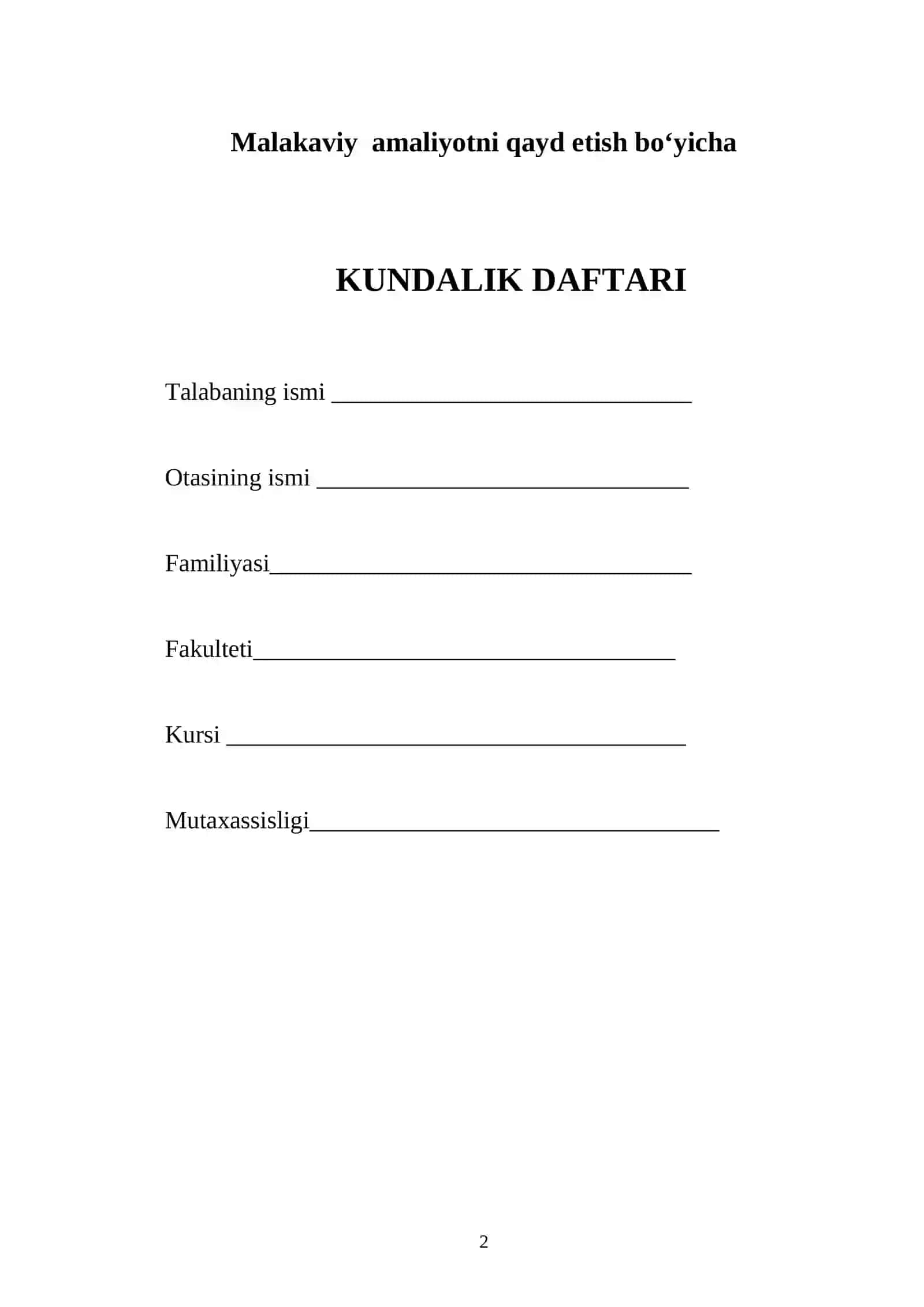 Talabaning MALAKAVIY amaliyoti Kundalig 2