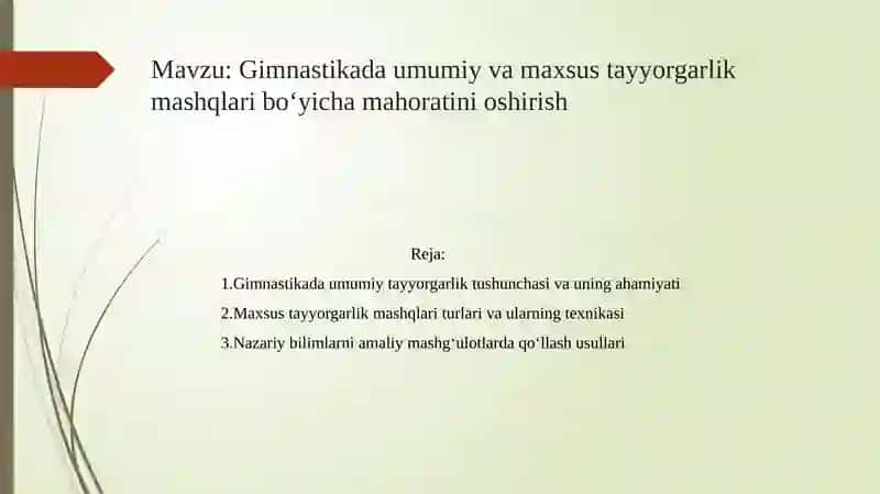 Gimnastikada umumiy va maxsus ta'yyorlik mashqlari bo‘yicha mahoratni oshirish fanidan tayyorlangan taqdimot 2