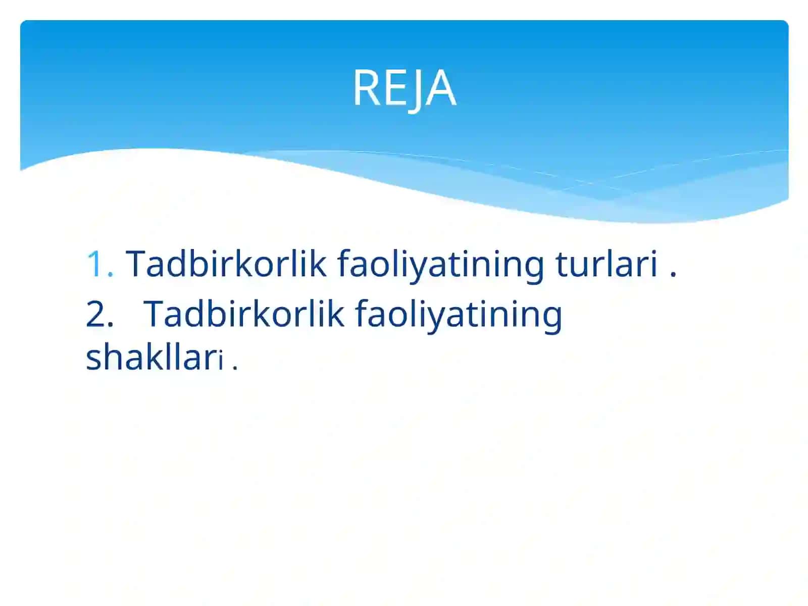 Tadbirkorlik Faoliyatining Turlari va Shakllari 2