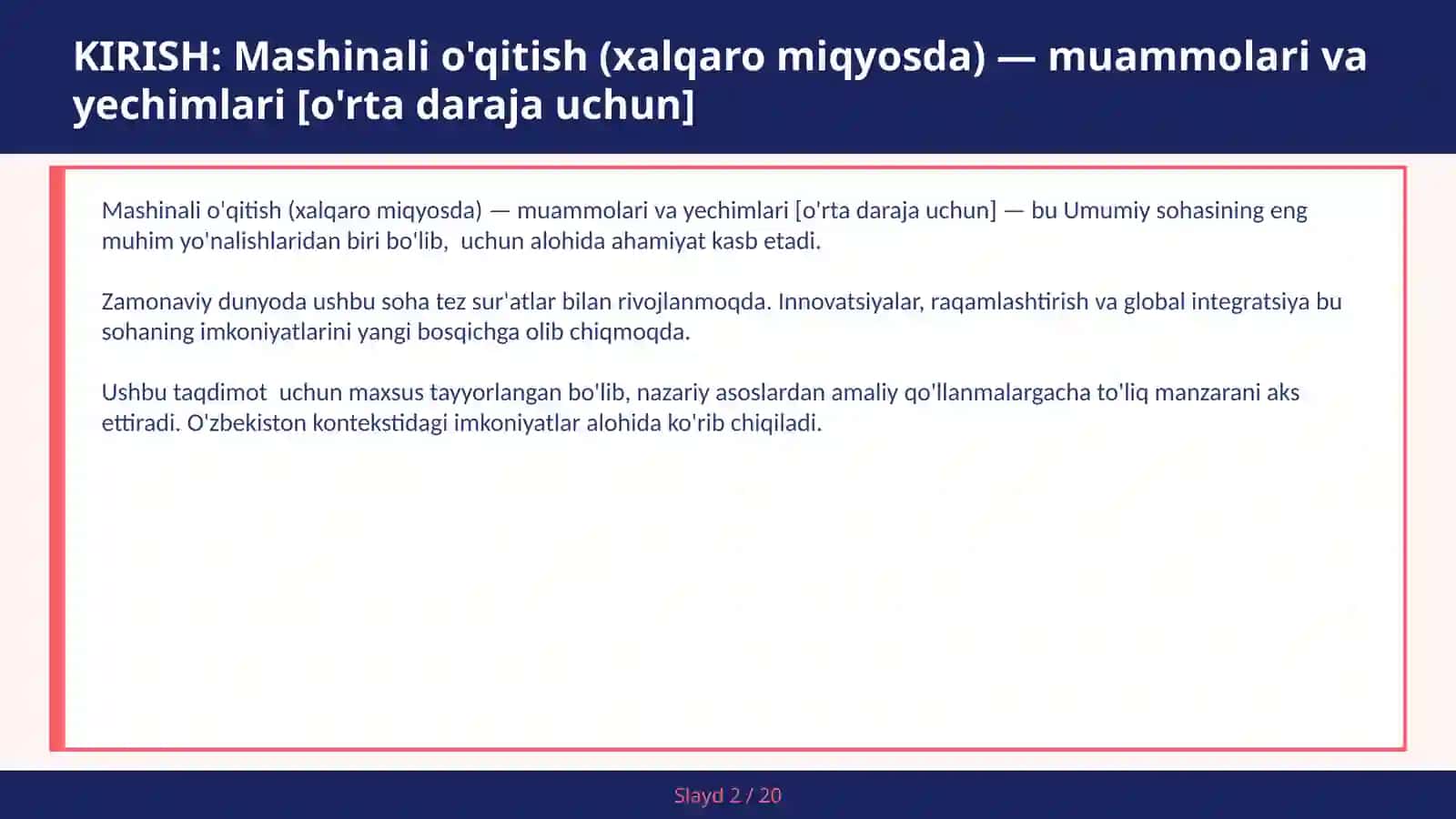 Mashinali o'qitish (xalqaro miqyosda) — muammolari va yechimlari [o'rta daraja uchun] 2