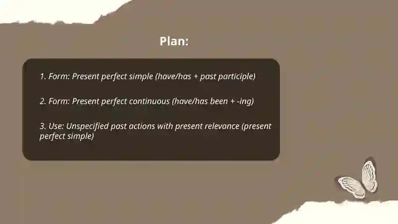 Present tenses:perfect simple and perfect continuous 2