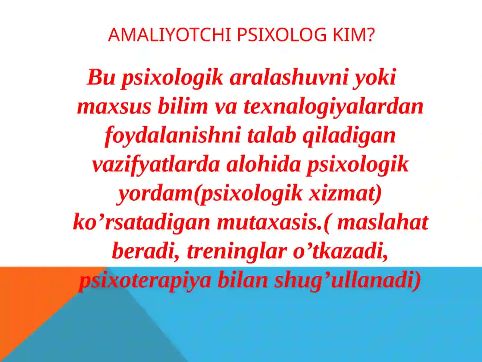 Amaliyotchi psixolog faoliyatining umumiy masalalari 2