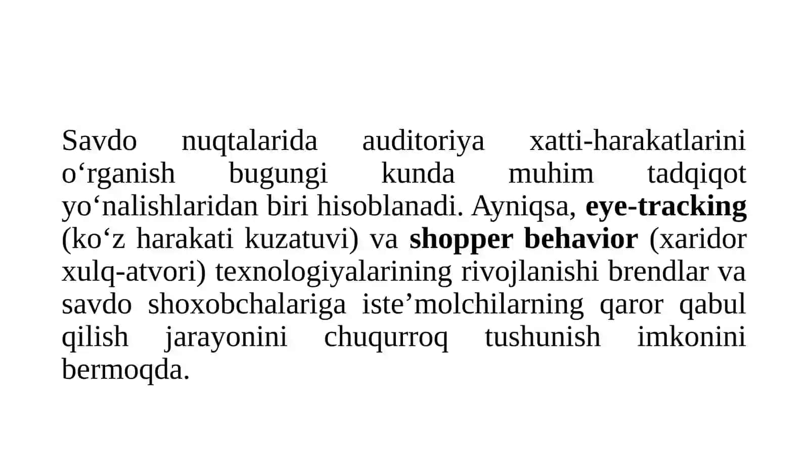 Savdo nuqtalarida auditoriya xatti-harakatlarini o'rganish (Eye-tracking va Shopper Behavior) 2