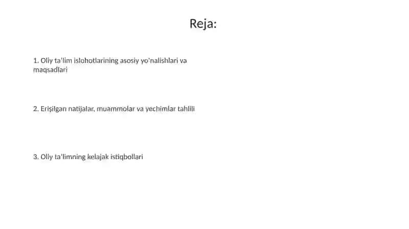 Oliy ta’lim sohasidagi islohotlar va undan koʻzlangan maqsad 2