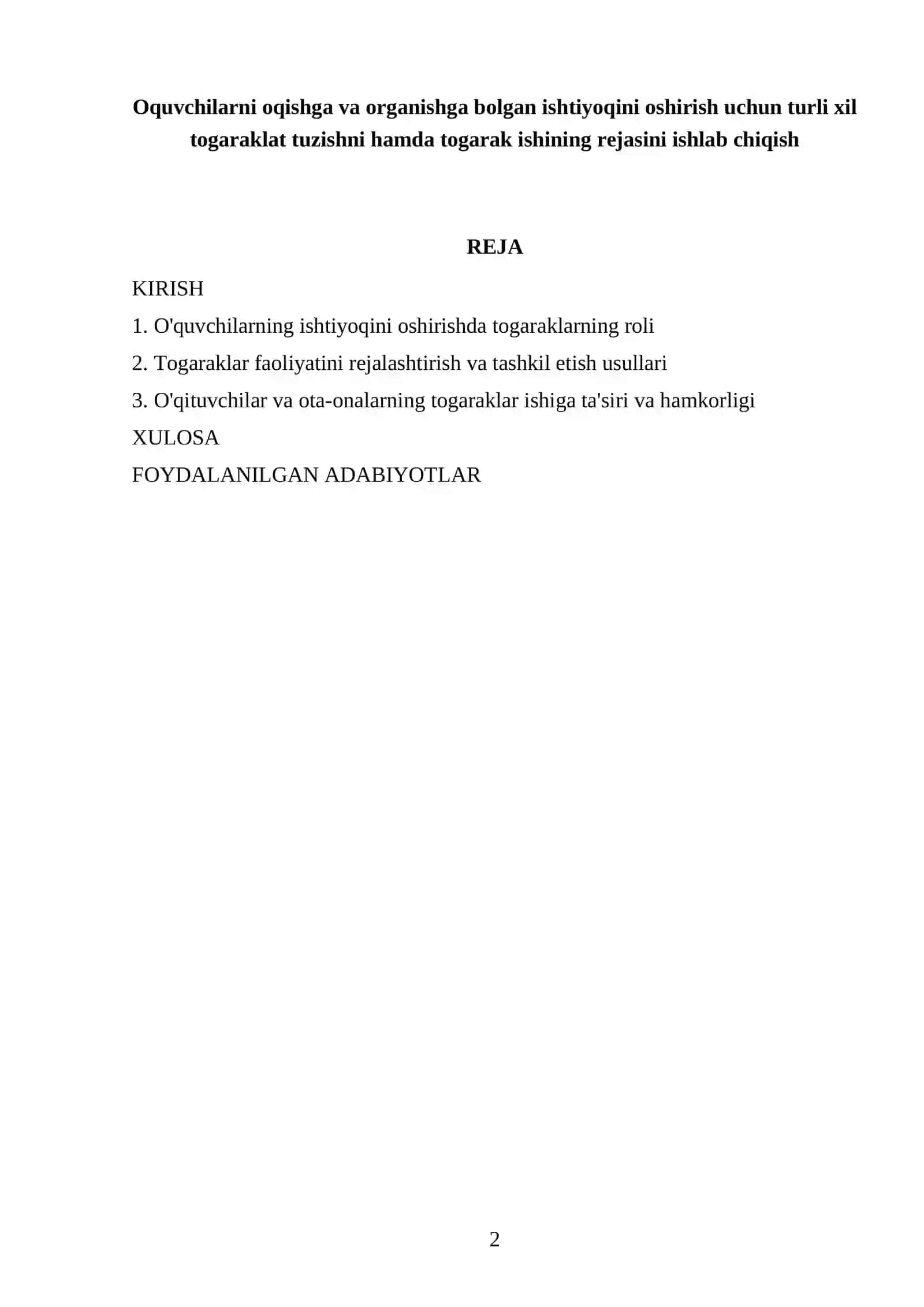 Oquvchilarni oqishga va organishga bolgan ishtiyoqini oshirish uchun turli xil togaraklat tuzishni hamda togarak ishining rejasini ishlab chiqish 2