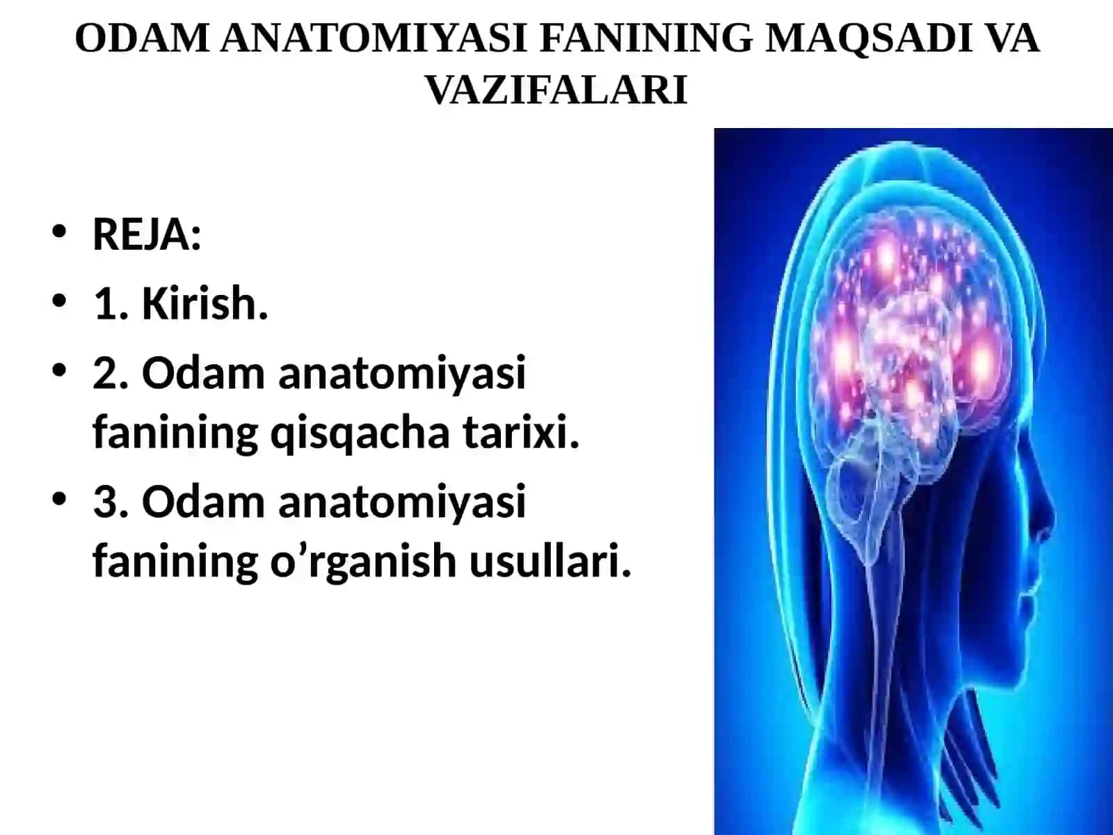 ODAMANATOMIYASI FANINING MAQSADI VAVAZIFALARI 2
