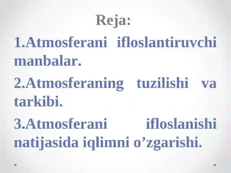 Atmosfera havosini ifloslanish yo’llari va uni kamaytirishga qaratilgan chora-tadbirlar 2