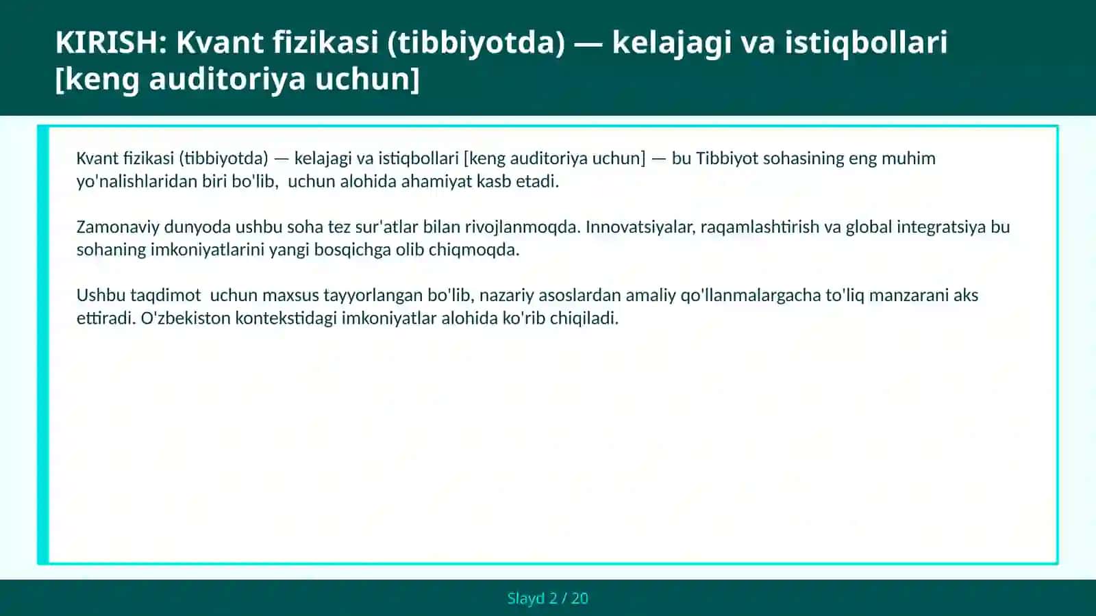 KVANT FIZIKASI (TIBBIYOTDA) — KELAJAGI VA ISTIQBOLLARI [KENG AUDITORIYA UCHUN] 2
