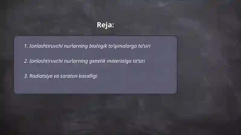 Ionlashtiruvchi nurlar biologik effekti 2
