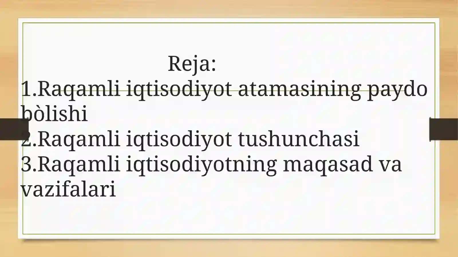 Raqmli iqtisodiyot tushunchasi maqsad va vazifalari 2