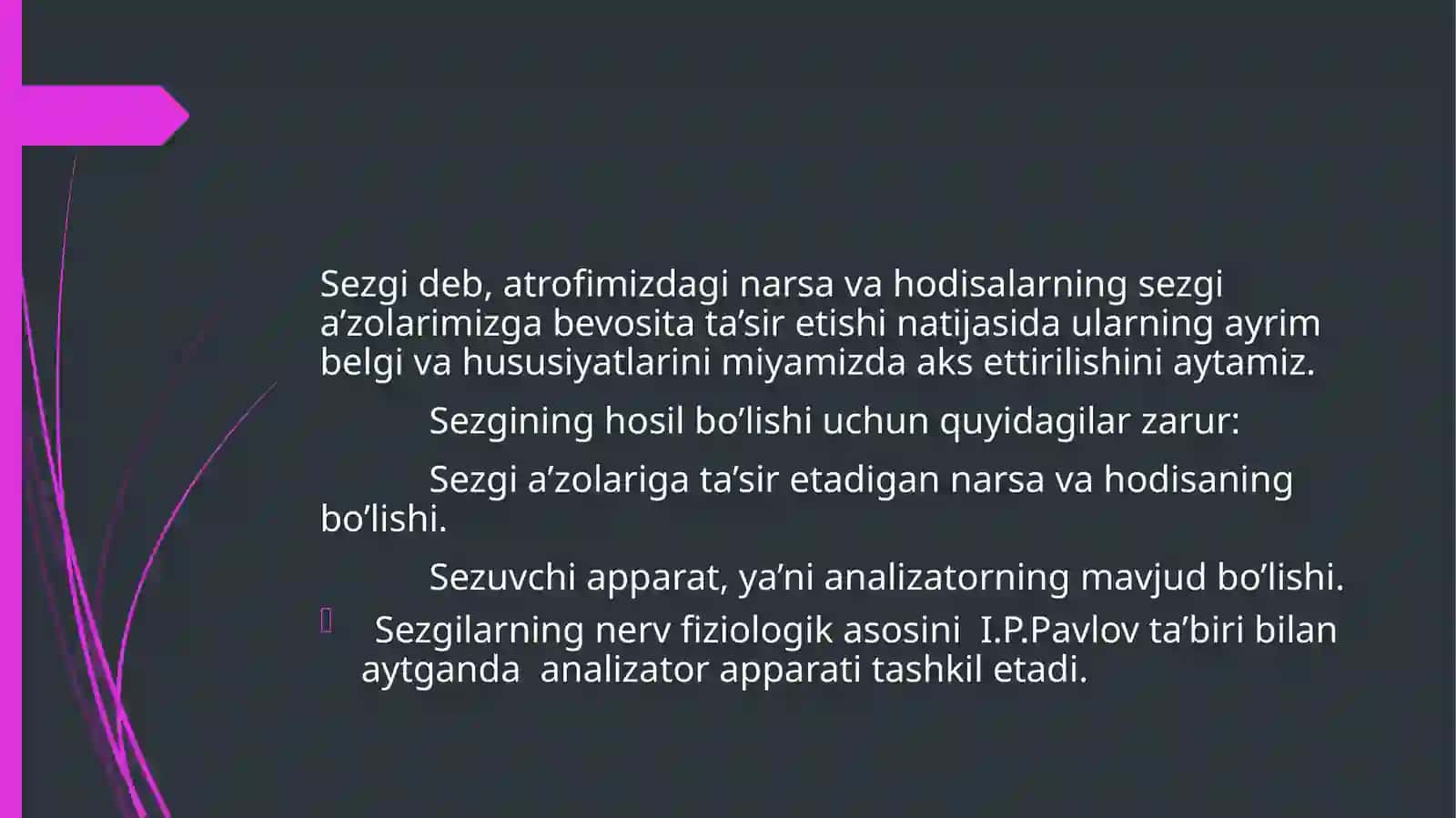 Sezgi a idrokning psixologik mohiyati, fiziologiyasi. 2