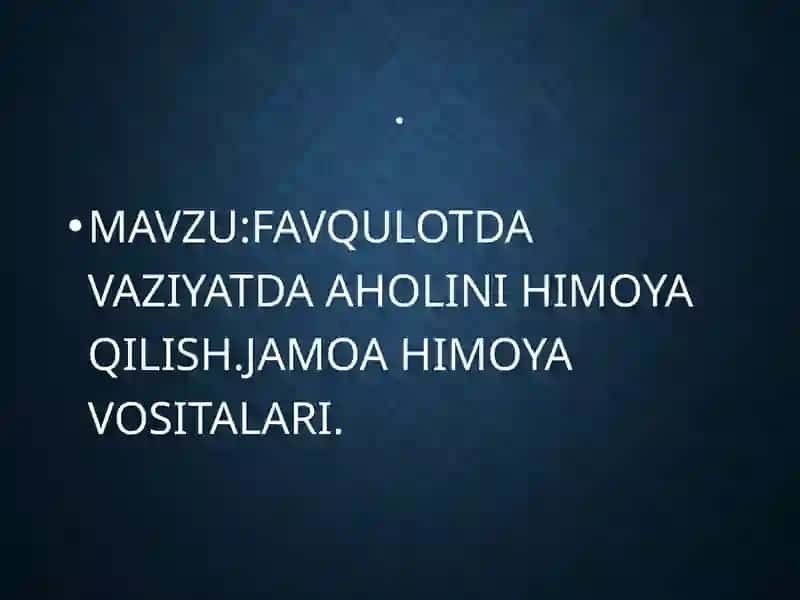 FAVQULOTDA VAZIYATDA AHOLINI HIMOYA QILISH.JAMOA HIMOYA VOSITALARI 2
