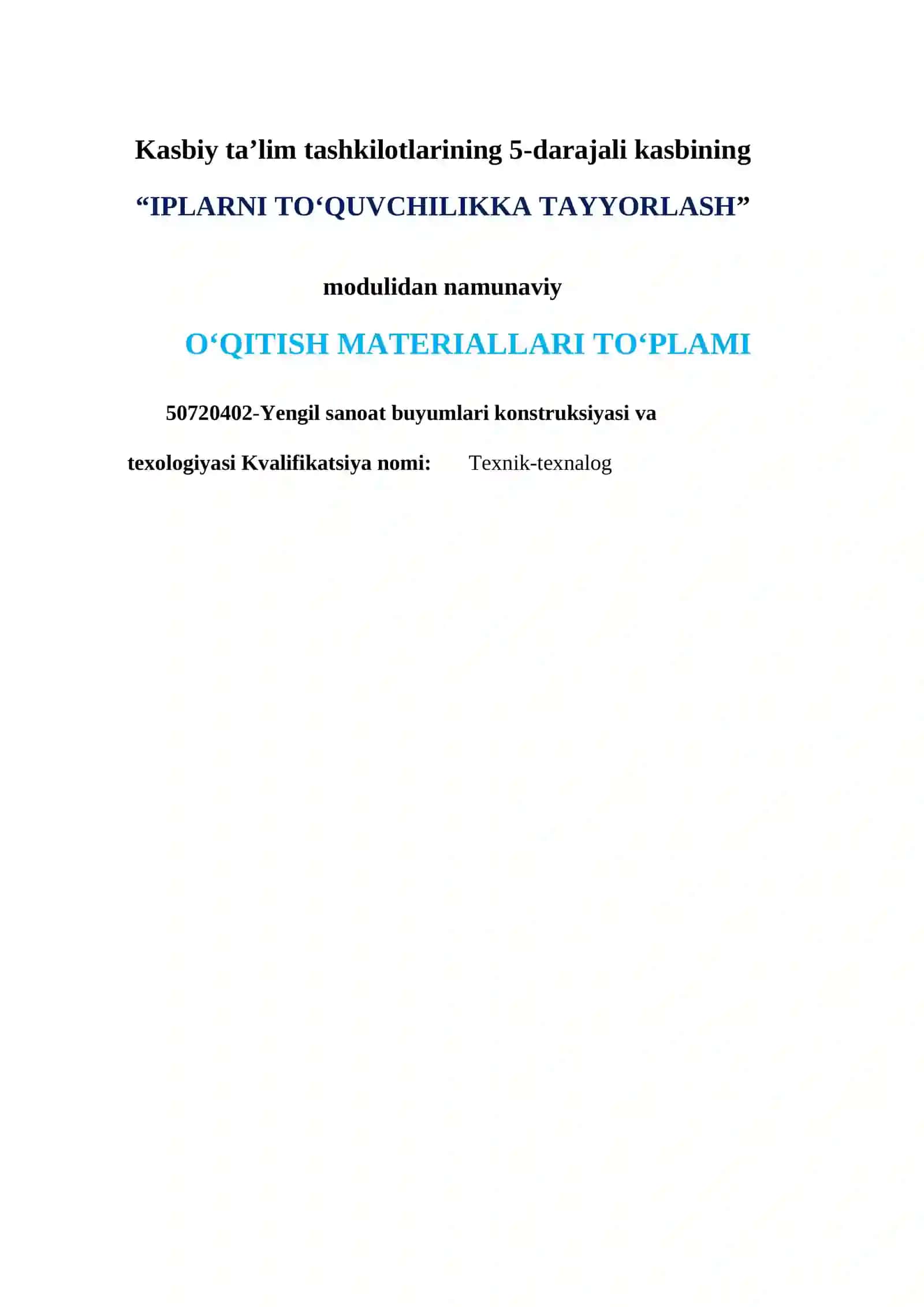 “IPLARNI TO‘QUVCHILIKKA TAYYORLASH” modulidan namunaviy  O‘QITISH MATERIALLARI TO‘PLAMI 2