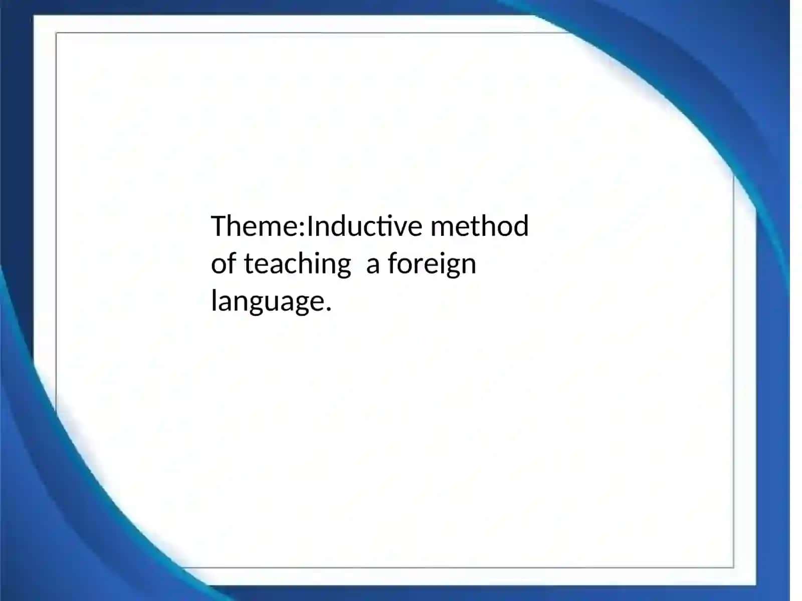 Inductive method of teaching a foreign language 2