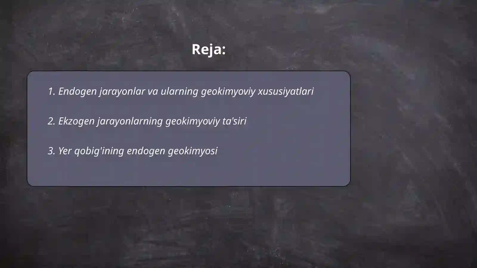 Endogen va ekzogen jarayonlari geokimyosi 2