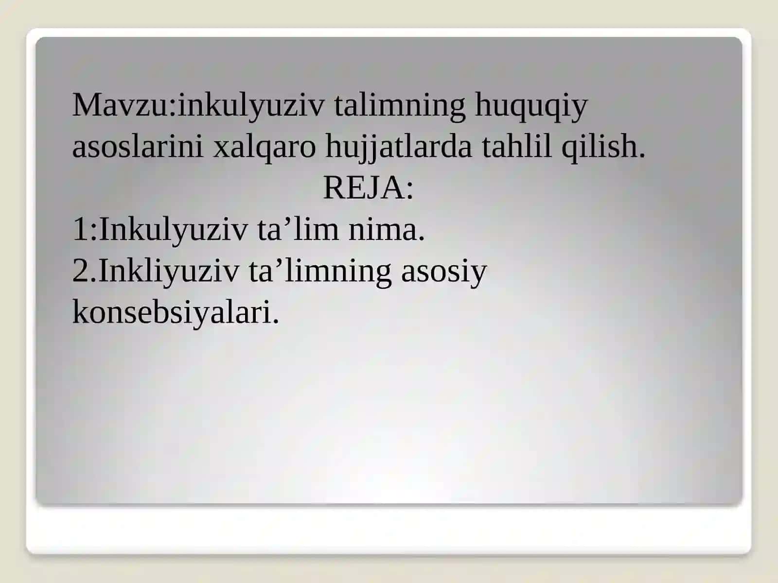 Inkulyuziv ta'limning huquqiy asoslari 2