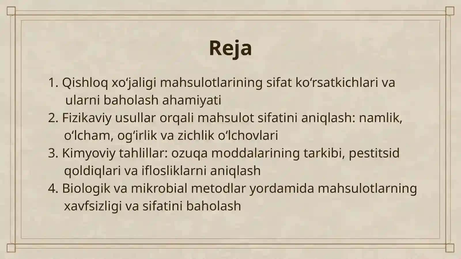 QISHLOQ XO’JALIGI MAHSULOTLARI SIFATINI ANIQLASHNING ASOSIY USULLARI 2