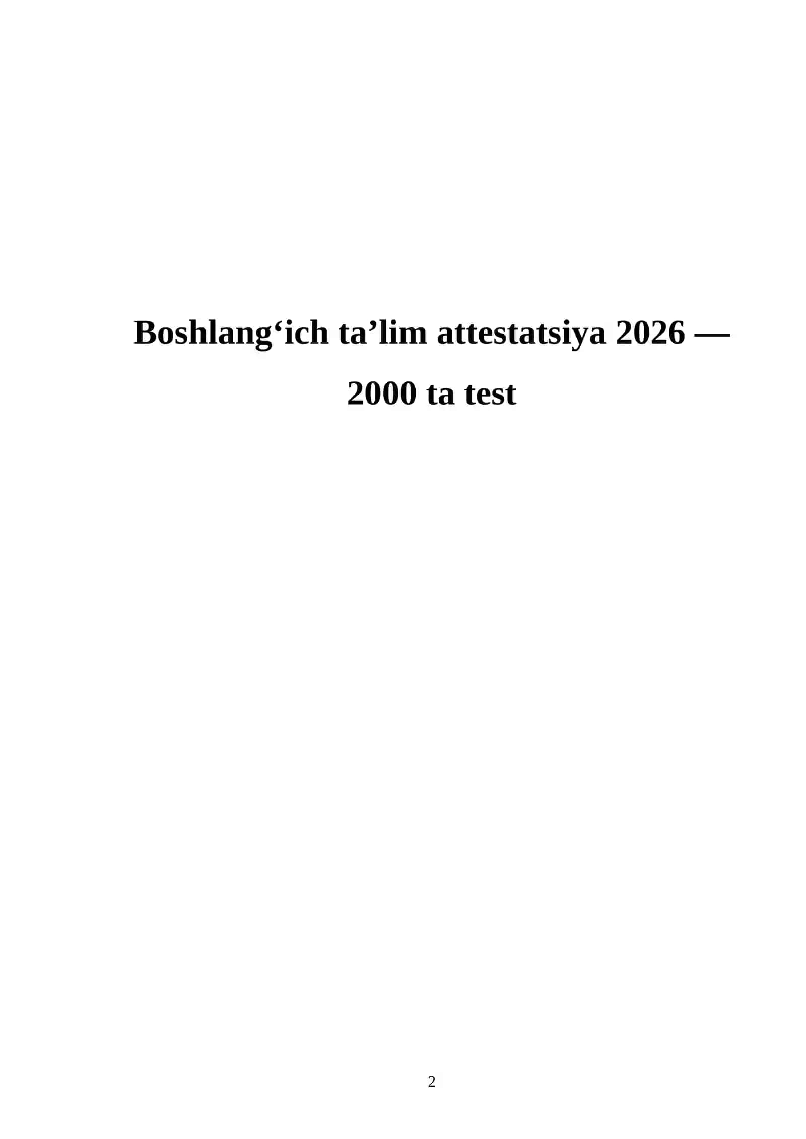 Boshlang‘ich ta’lim attestatsiya 2026 — 2000 ta test 2