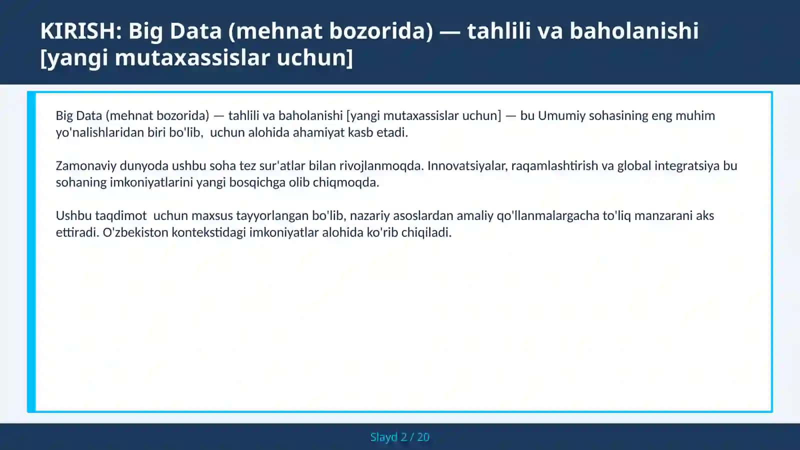 BIG DATA (MEHNAT BOZORIDA) — TAHLILI VA BAHOLANISHI [YANGI MUTAXASSISLAR UCHUN] 2