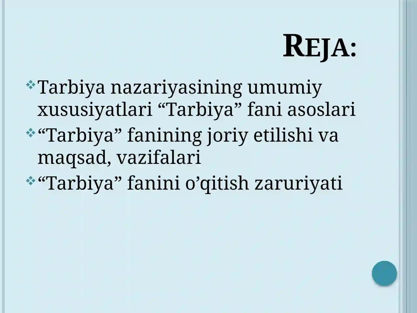 Tarbiya fanining joriyetilishi va maqsadi 2
