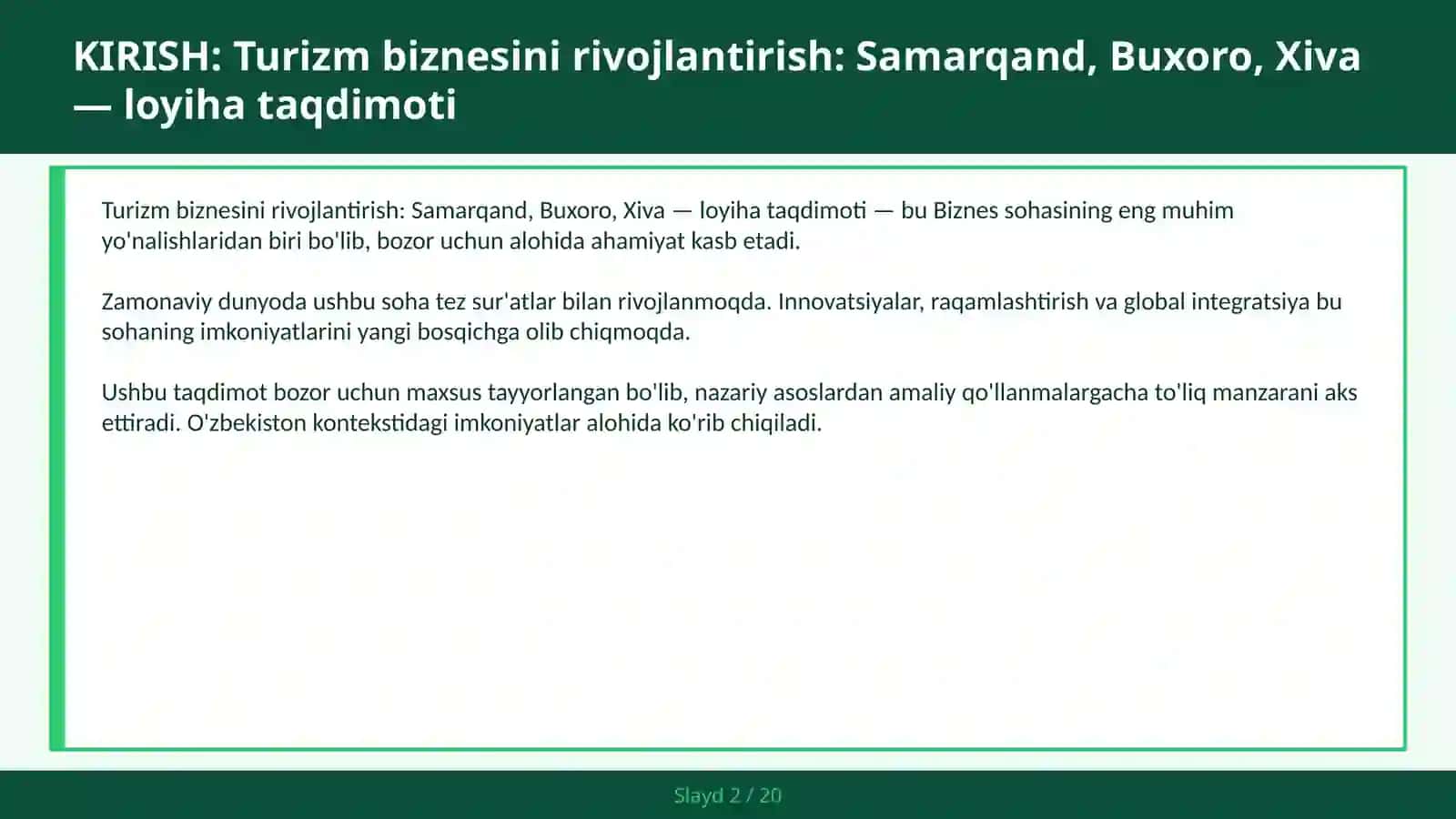 Turizm biznesini rivojlantirish: Samarqand, Buxoro, Xiva — loyiha taqdimoti 2