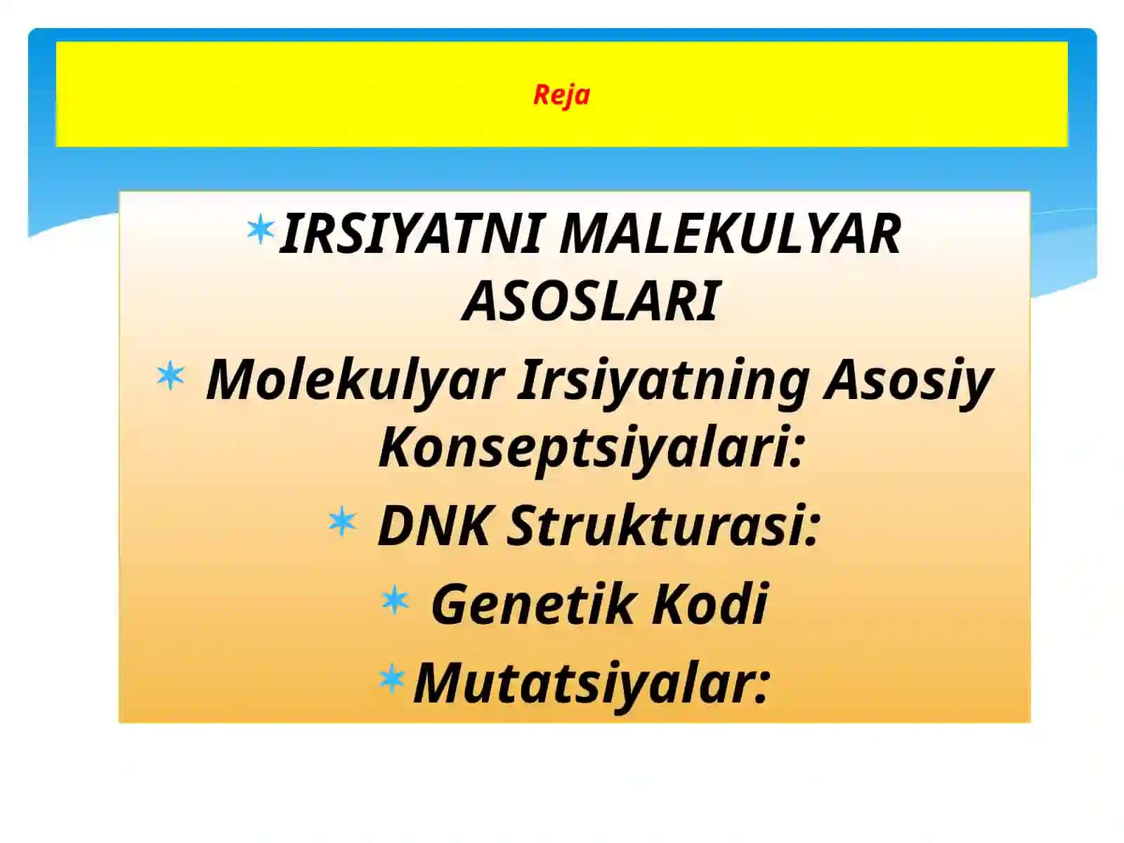 Mamajonova Zarifaning Tibbiy biologiyafanidan, "Irsiyatning malekul yarasoslari" 2