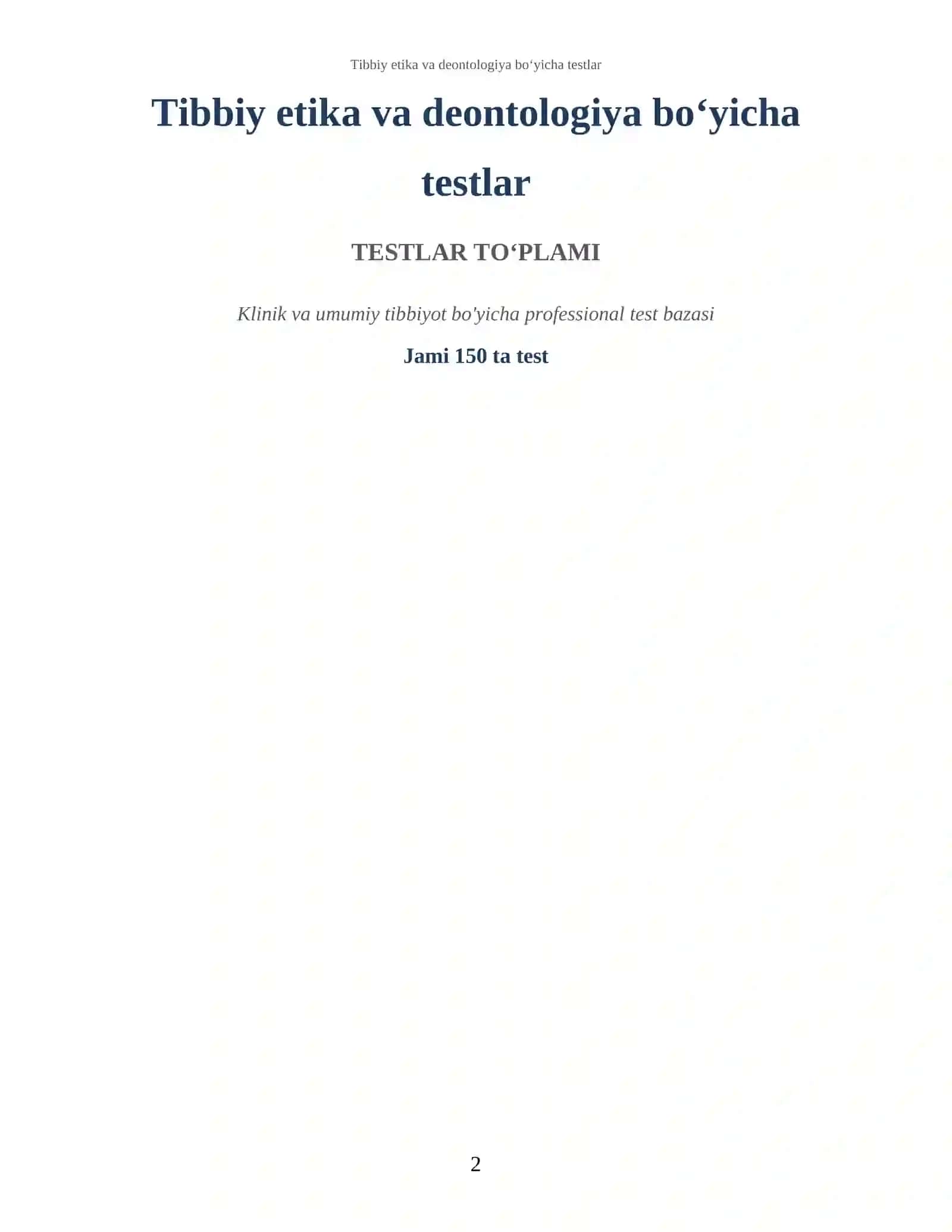Tibbiy etika va deontologiya bo‘yicha testlar 2
