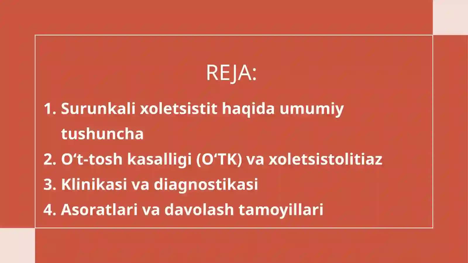 Surunkali xoletsistit va o‘t-tosh kasalligi (O‘TK) 2