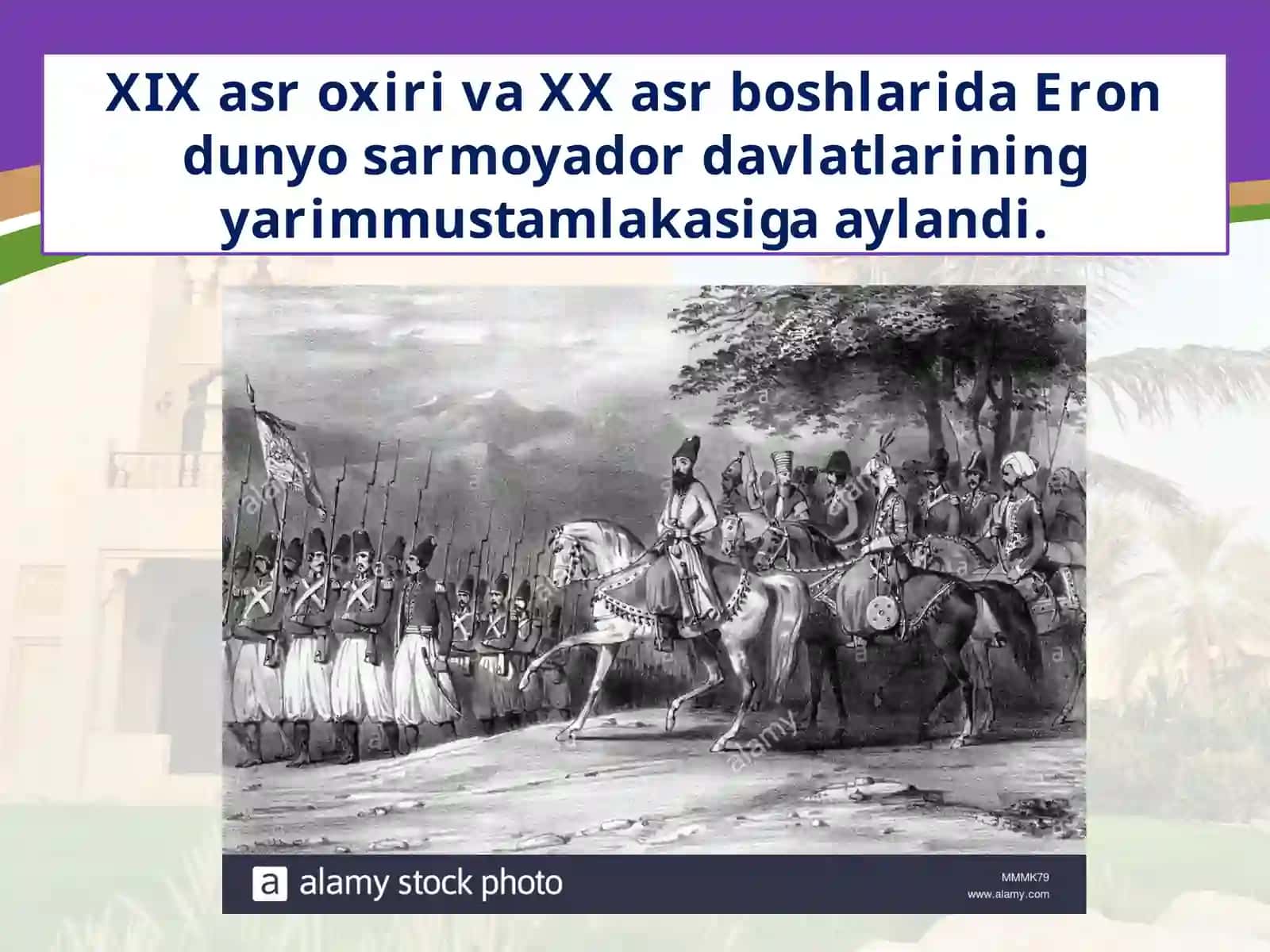 XIX  asr   oxiri— XX  asr  boshlarida  Eron 2