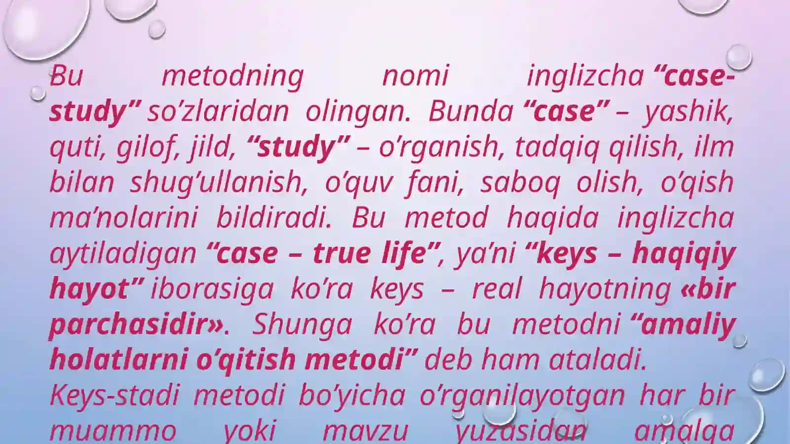 “Case- study” (Keys- stadi) mohiyati 2