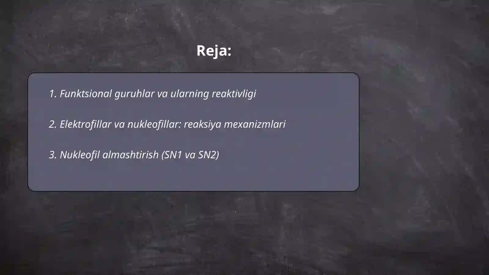 Organik birikmalarning reaksion qobiliyati 2
