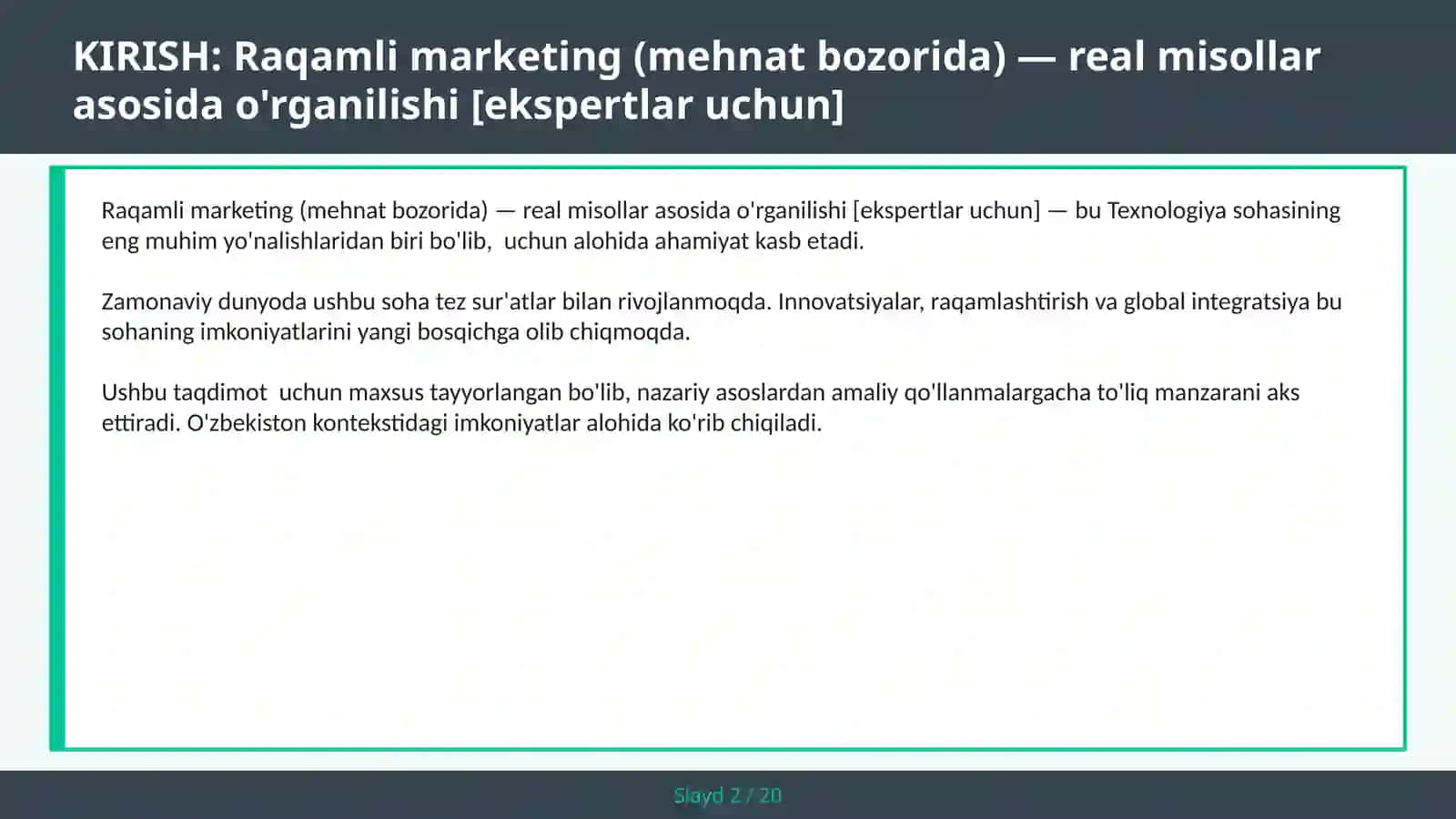 Raqamli marketing (mehnat bozorida) — real misollar asosida o'rganilishi [ekspertlar uchun] 2