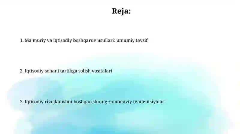 Iqtisodiy sohani boshqarish va tartibga solishning ma’muriy va iqtisodiy usullari va vositalari 2