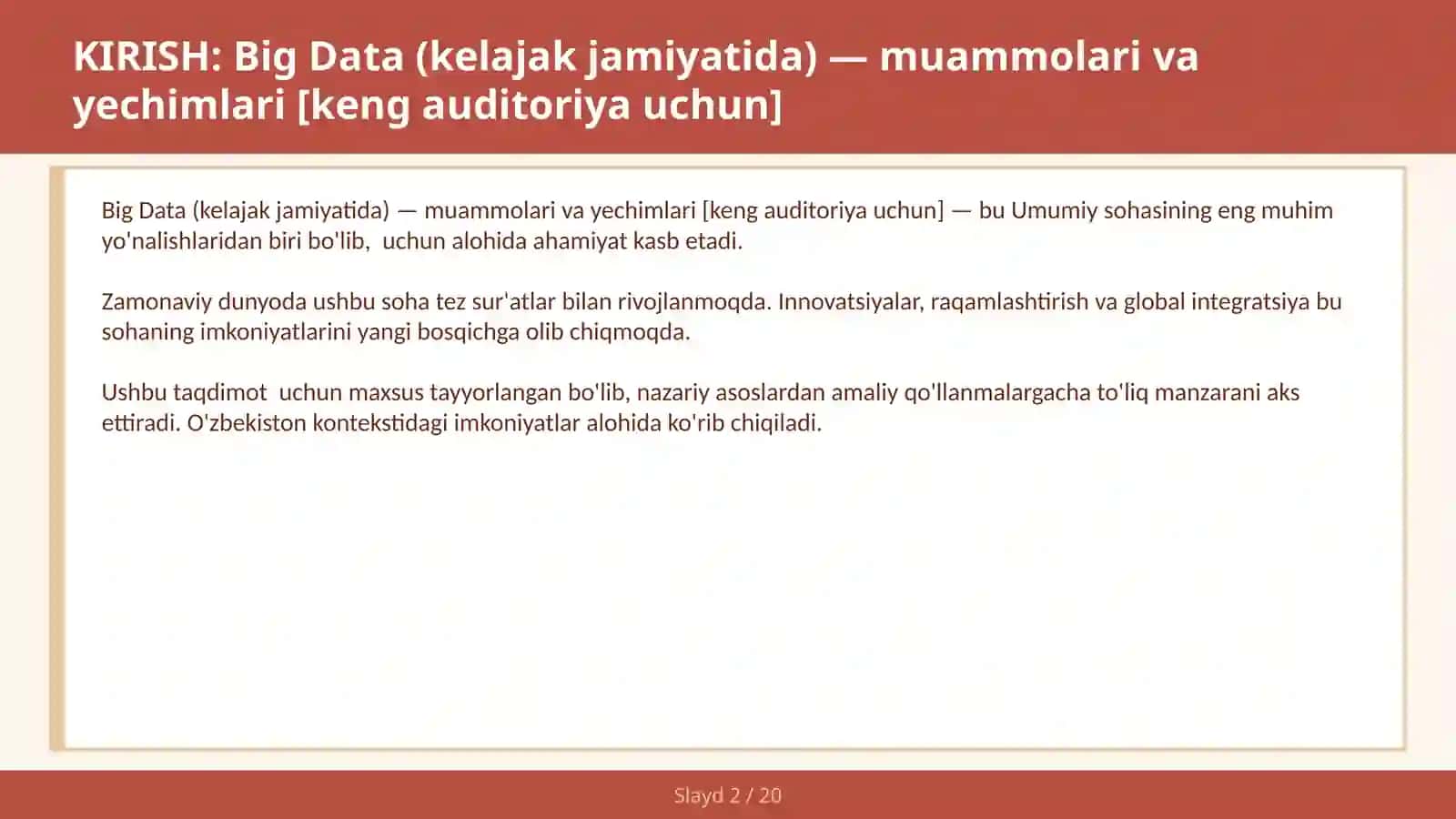 BIG DATA (KELAJAK JAMIYATIDA) — MUAMMOLARI VA YECHIMLARI 2
