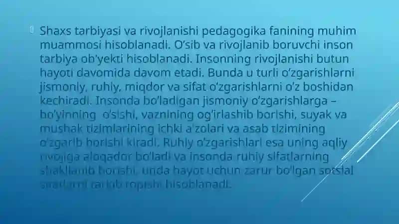 SHAXSNING RIVOJLANISHI, TARBIYASI VA IJTIMOYILASHUVI 2
