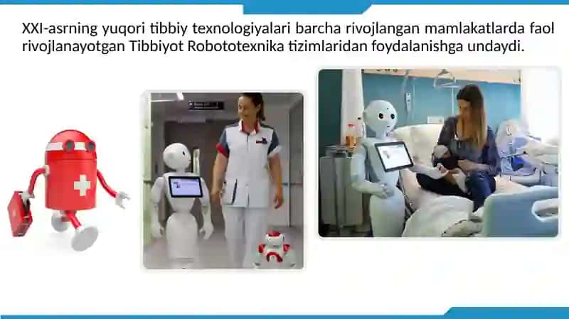 TIBBIYOTDA ROBOTОTEXNIKA TIZIMLARI 2