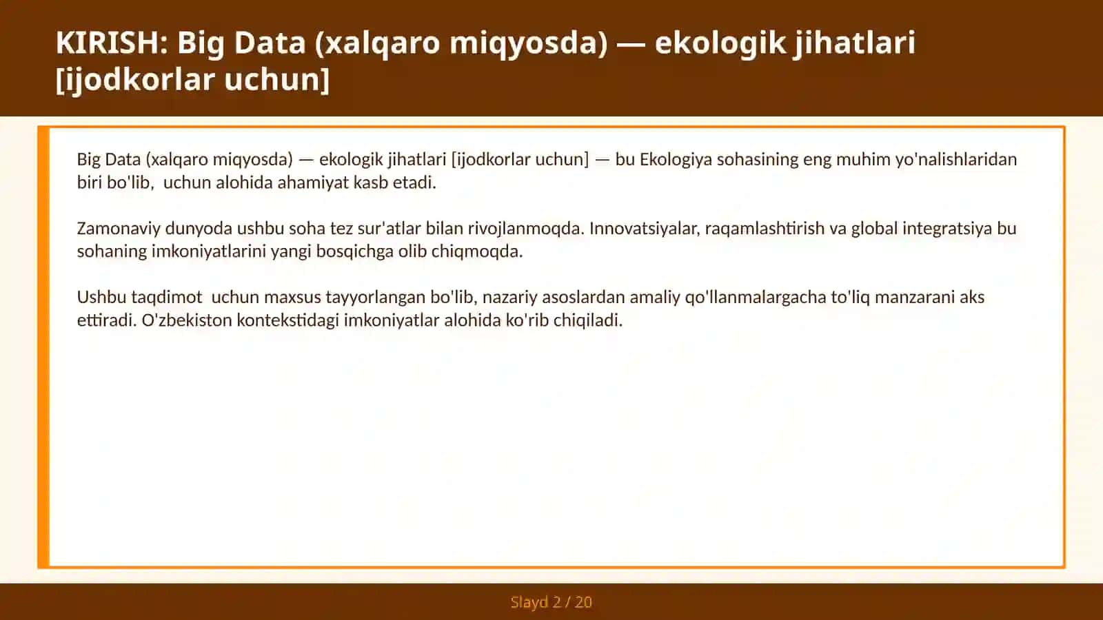 Big Data (xalqaro miqyosda) — ekologik jihatlari [ijodkorlar uchun] 2