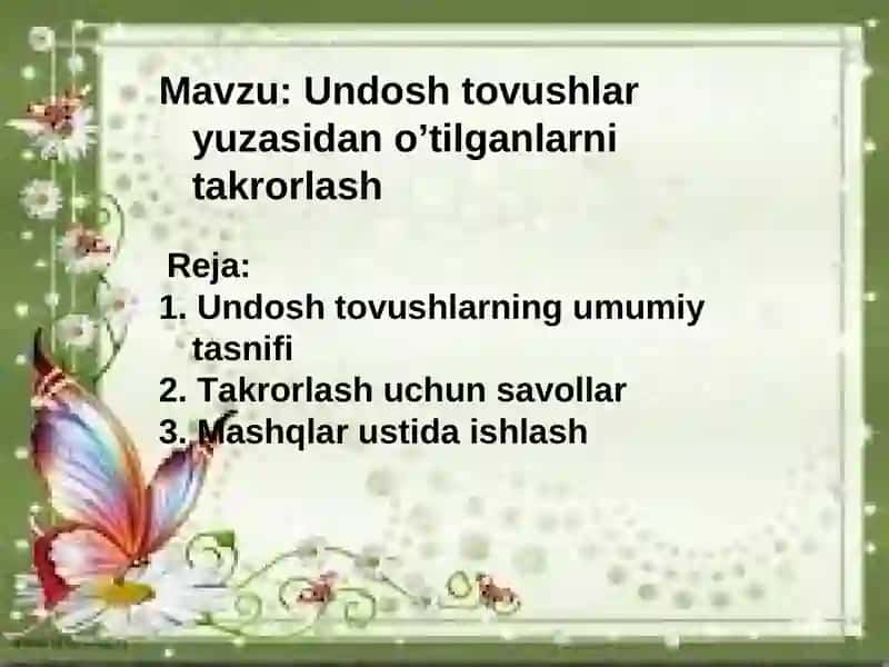 Undosh tovushlar yuzasidan o’tilganlarni takrorlash 2