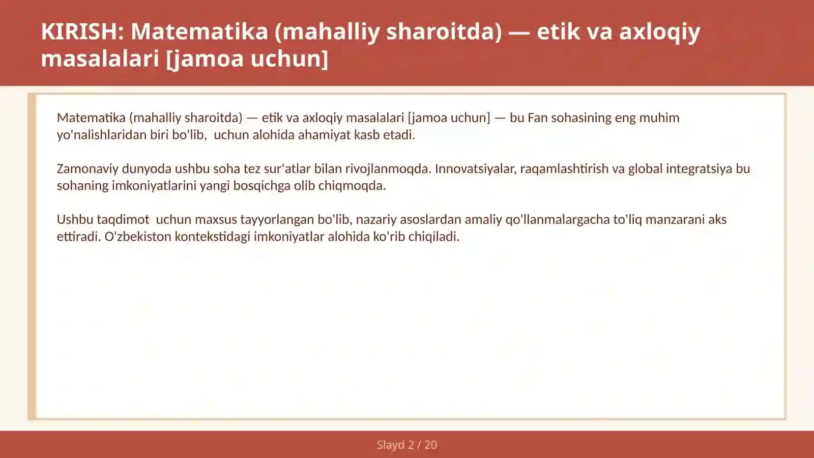 Matematika (mahalliy sharoitda) — etik va axloqiy masalalari [jamoa uchun] 2