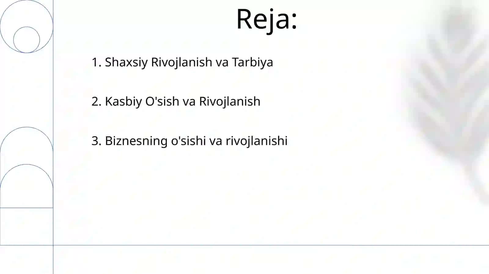 O‘sish va rivojlanishning umumiy imkoniyatlari 2