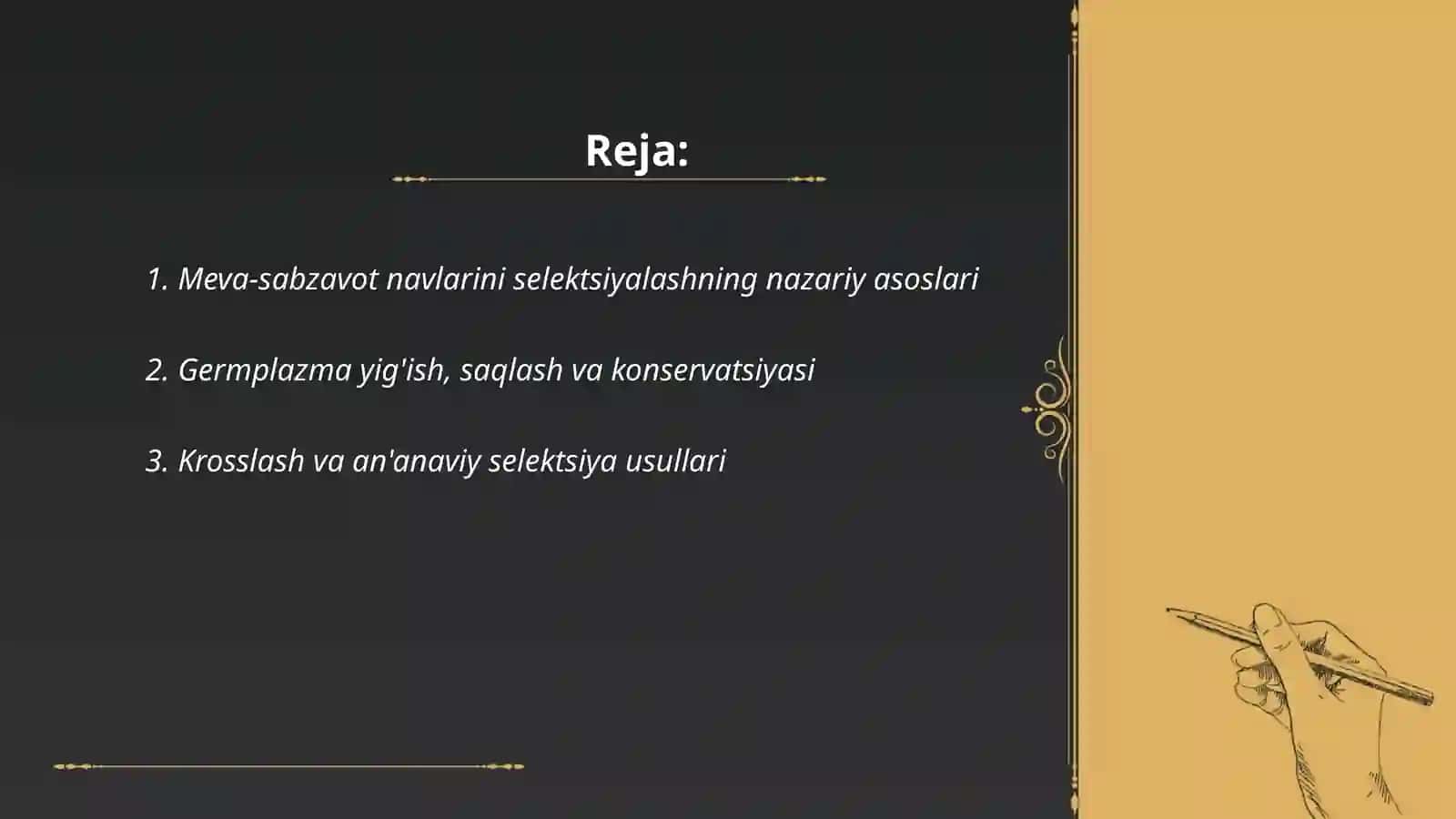 Meva-sabzavot ekinlari seleksiyasi va navshunosligini yuritish, xo'jalikka foydali 2